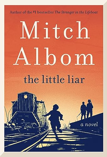 The Little Liar by Albom, Mitch