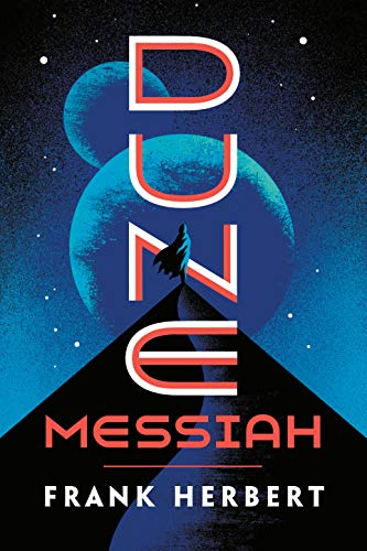 Dune Messiah -- Frank Herbert, Paperback