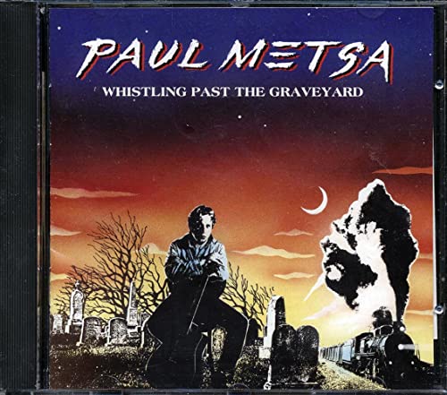 Paul Metsa - Whistling Past The Graveyard -- CD