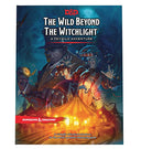 The Wild Beyond the Witchlight: A Feywild Adventure (Dungeons & Dragons Book) -- Robert E. Howard, Hardcover
