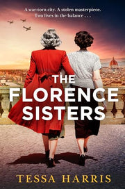 The Florence Sisters by Harris, Tessa