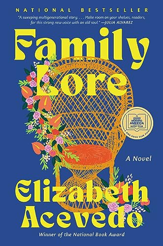 Family Lore -- Elizabeth Acevedo, Hardcover