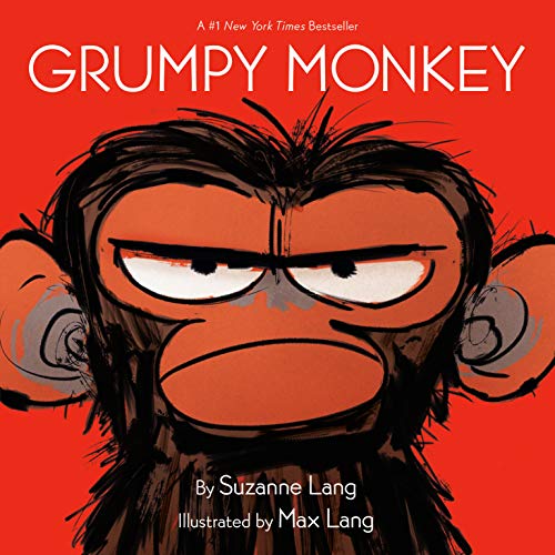 Grumpy Monkey -- Suzanne Lang, Hardcover