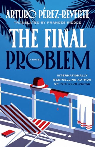 The Final Problem by Perez-Reverte, Arturo