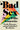 Bad Sex: Truth, Pleasure, and an Unfinished Revolution -- Nona Willis Aronowitz, Hardcover
