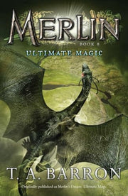 Ultimate Magic by Barron, T. A.
