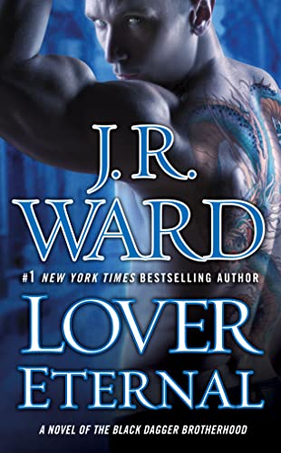 Lover Eternal -- J. R. Ward, Mass Market Paperbound