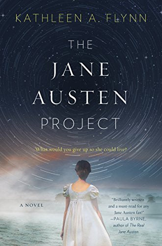 The Jane Austen Project -- Kathleen A. Flynn, Paperback