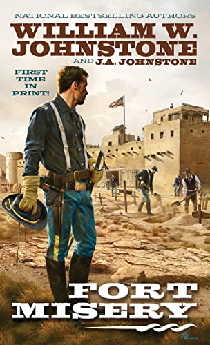 Fort Misery -- William W. Johnstone, Mass Market Paperbound