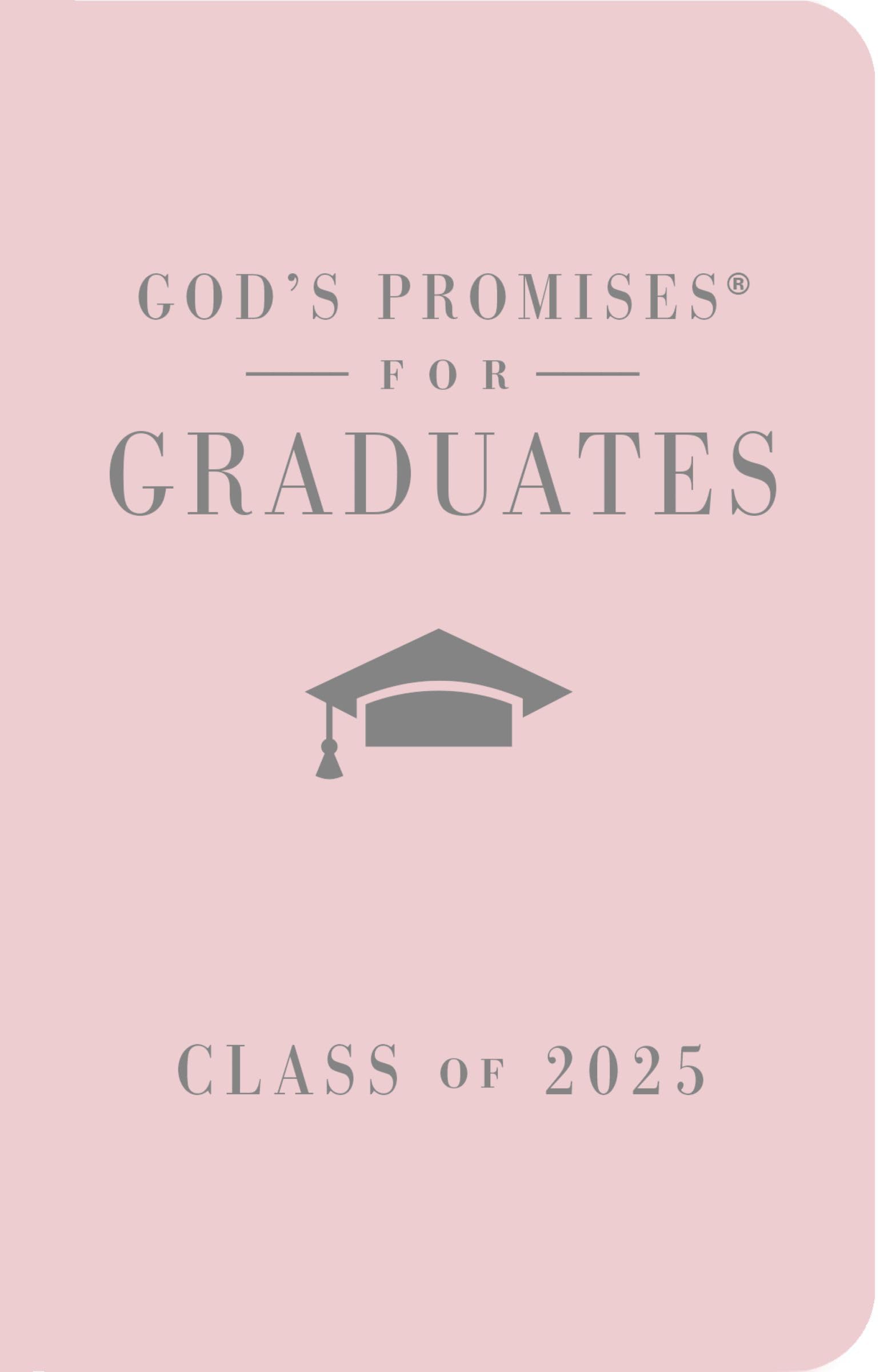 God's Promises for Graduates: Class of 2025 - Pink NKJV: New King James Version by Countryman, Jack