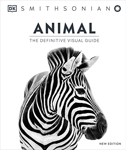Animal: The Definitive Visual Guide -- DK, Hardcover