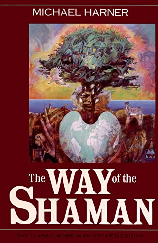 The Way of the Shaman by Harner, Michael