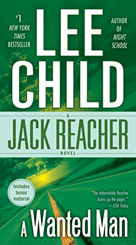 A Wanted Man: A Jack Reacher Novel -- Lee Child, Mass Market Paperbound