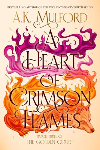 A Heart of Crimson Flames -- A. K. Mulford, Hardcover