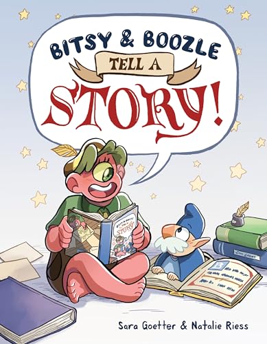 Bitsy & Boozle Tell a Story! by Goetter, Sara