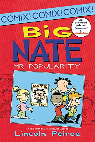 Big Nate: Mr. Popularity by Peirce, Lincoln