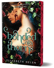 Bonded by Thorns (Deluxe Edition) by Helen, Elizabeth