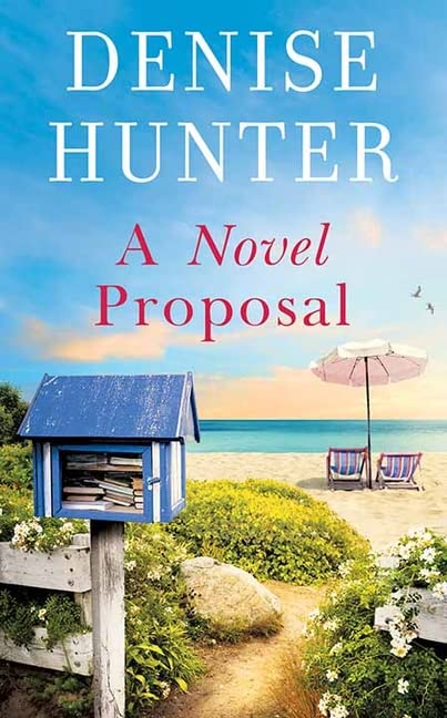 A Novel Proposal by Hunter, Denise