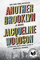 Another Brooklyn -- Jacqueline Woodson, Paperback