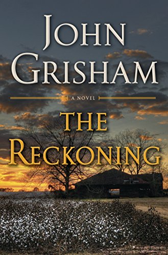The Reckoning -- John Grisham, Hardcover
