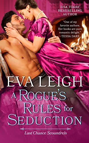 A Rogue's Rules for Seduction -- Eva Leigh, Mass Market Paperbound