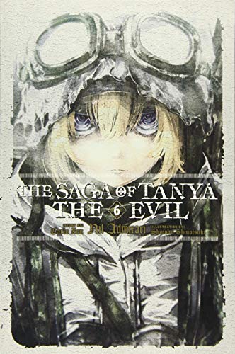 The Saga of Tanya the Evil, Vol. 6 (Light Novel): Nil Admirari -- Carlo Zen, Paperback