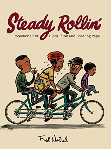 Steady Rollin' -- Fred Noland, Paperback