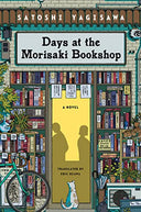 Days at the Morisaki Bookshop -- Satoshi Yagisawa, Paperback