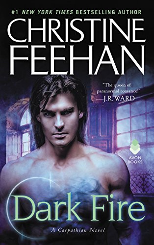 Dark Fire: A Carpathian Novel -- Christine Feehan, Mass Market Paperbound