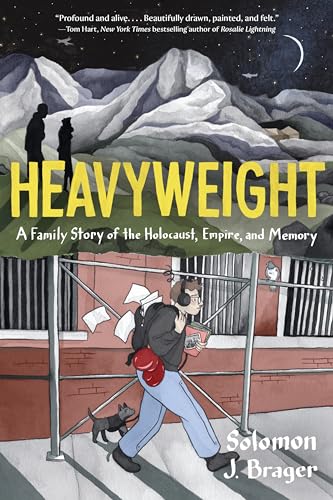 Heavyweight: A Family Story of the Holocaust, Empire, and Memory -- Solomon J. Brager, Paperback