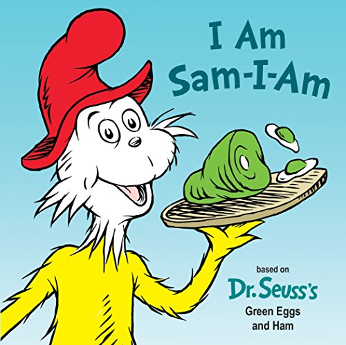 I Am Sam-I-Am: Based on Dr. Seuss's Green Eggs and Ham -- Tish Rabe, Board Book