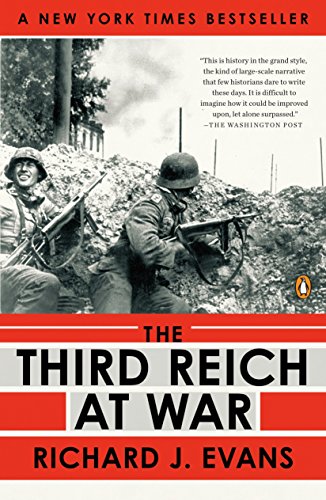 The Third Reich at War, 1939-1945 -- Richard J. Evans, Paperback