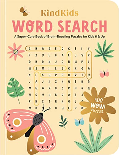 Kindkids Word Search: A Super-Cute Book of Brain-Boosting Puzzles for Kids 6 & Up -- Better Day Books, Paperback