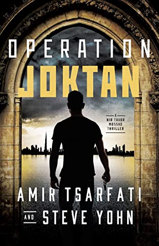 Operation Joktan: Volume 1 -- Amir Tsarfati, Paperback
