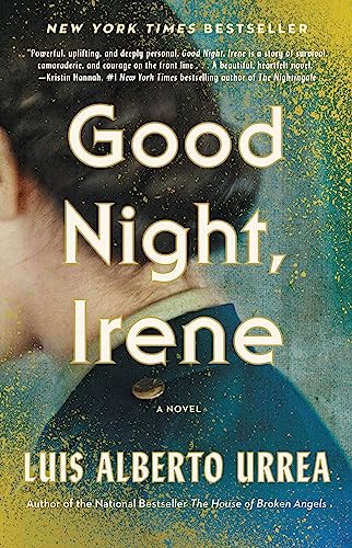 Good Night, Irene -- Luis Alberto Urrea, Hardcover