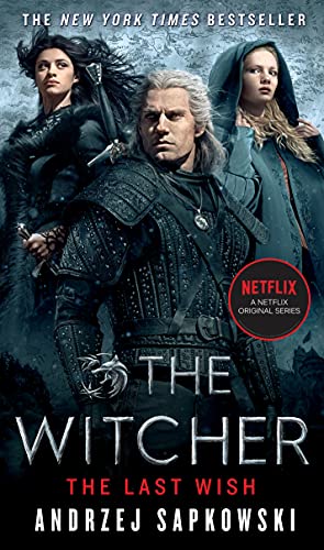 The Last Wish: Introducing the Witcher -- Andrzej Sapkowski, Paperback
