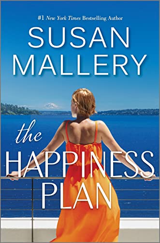 The Happiness Plan -- Susan Mallery, Hardcover