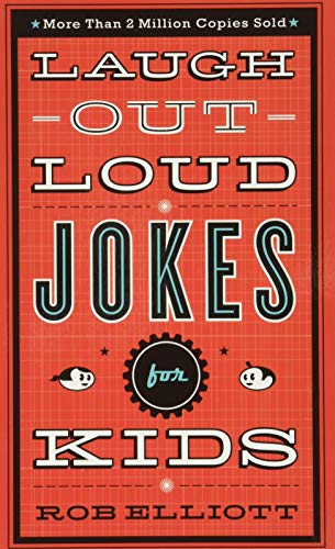 Laugh-Out-Loud Jokes for Kids -- Rob Elliott, Paperback