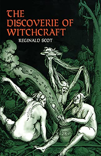 The Discoverie of Witchcraft -- Reginald Scot, Paperback