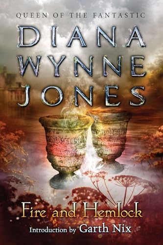 Fire and Hemlock -- Diana Wynne Jones, Paperback