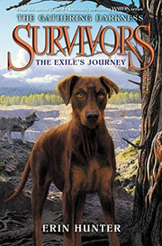 Survivors: The Gathering Darkness: The Exile's Journey by Hunter, Erin
