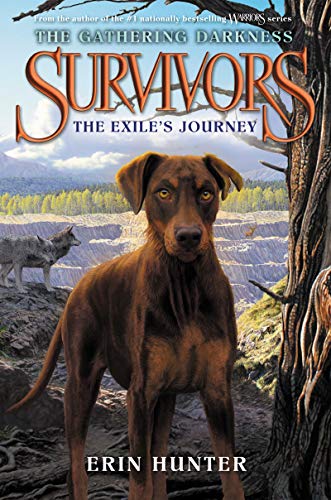 Survivors: The Gathering Darkness: The Exile's Journey -- Erin Hunter, Paperback