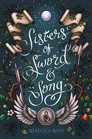 Sisters of Sword and Song by Ross, Rebecca