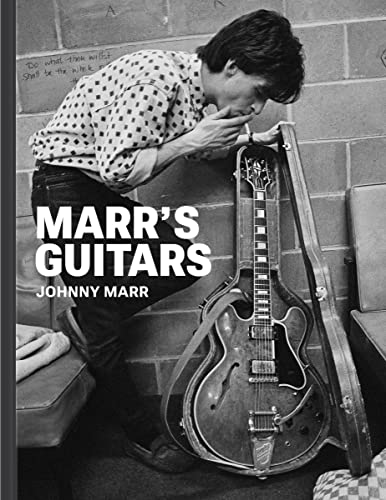 Marr's Guitars -- Johnny Marr, Hardcover