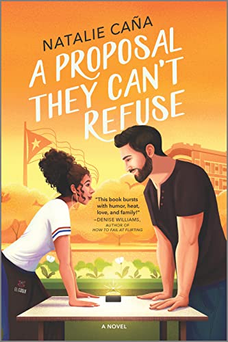 A Proposal They Can't Refuse: A Rom-Com Novel -- Natalie Caña, Paperback