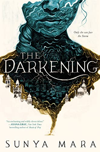 The Darkening -- Sunya Mara, Hardcover