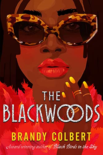 The Blackwoods -- Brandy Colbert, Hardcover