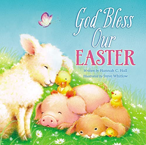 God Bless Our Easter by Hall, Hannah