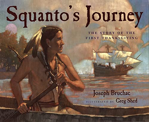 Squanto's Journey: The Story of the First Thanksgiving -- Joseph Bruchac, Paperback