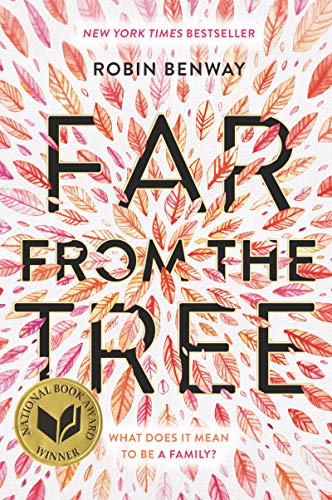 Far from the Tree -- Robin Benway, Paperback